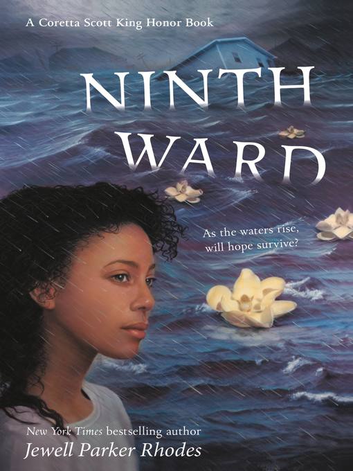 Title details for Ninth Ward (Coretta Scott King Author Honor Title) by Jewell Parker Rhodes - Wait list